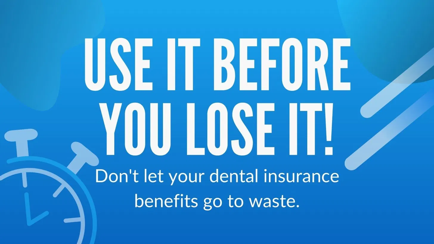 Use it before you lose it - use your dental insurance benefits at Olive Branch Dental Columbus